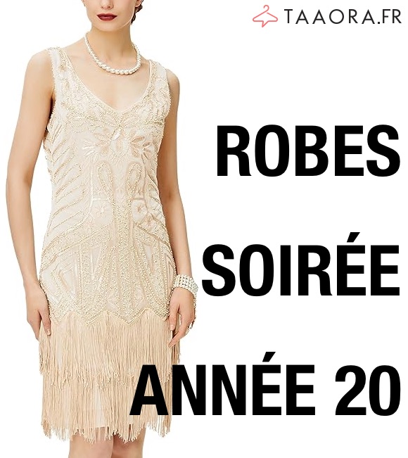 Robes de Soirée Année 20 